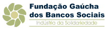 FGBS - Fundação Gaúcha dos Bancos Sociais