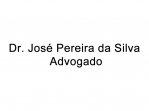 Dr. José Pereira da Silva - Advogado